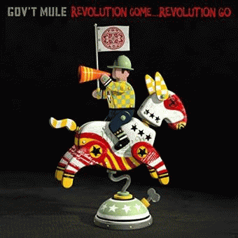 Gov't Mule : Revolution Gome...Revolution Go